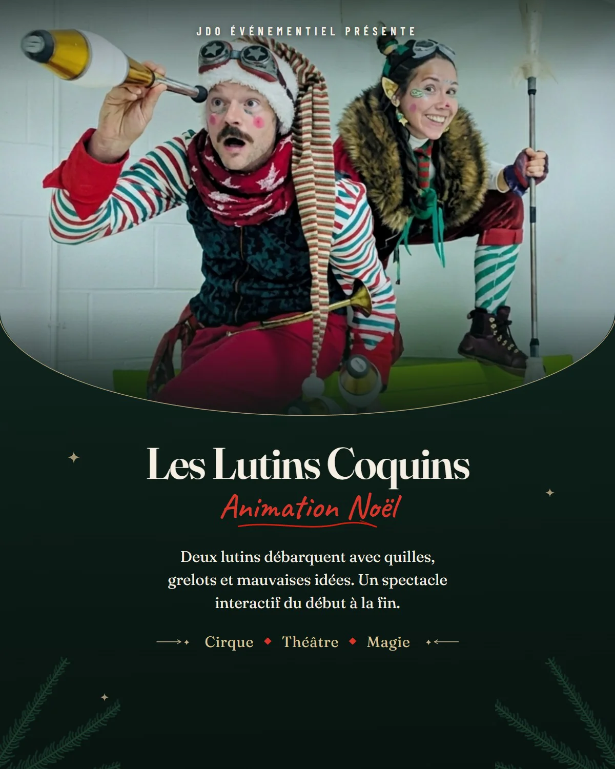 Affiche du spectacle Les Lutins Coquins : deux lutins avec leurs quilles de jonglerie. Cirque, théâtre et magie.