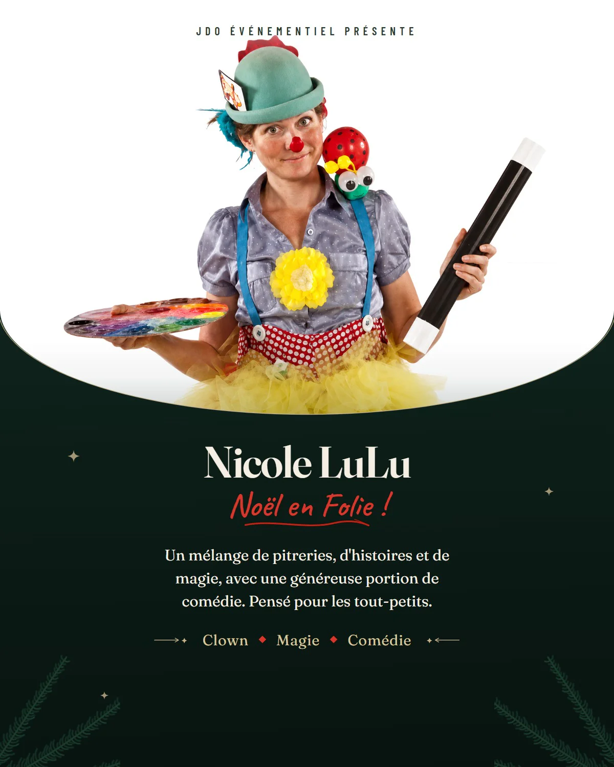 Affiche du spectacle Nicole LuLu, Noël en Folie : la clown avec sa palette de peinture et son crayon géant. Clown, magie et comédie.